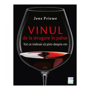 Vinul - de la strugure în pahar